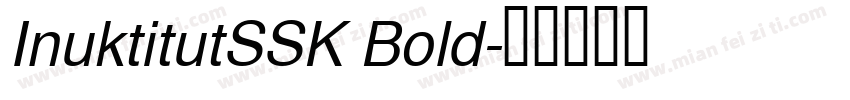 InuktitutSSK Bold字体转换